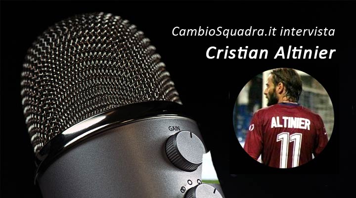 Intervista a Cristian Altinier